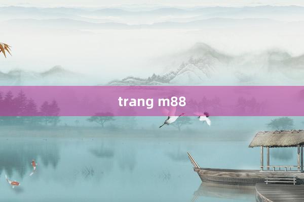 trang m88