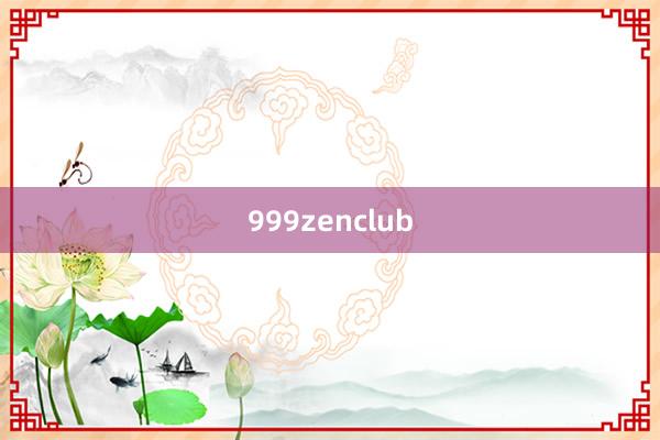 999zenclub