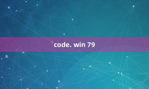 code. win 79