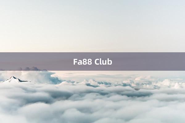 Fa88 Club