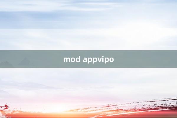 mod appvipo