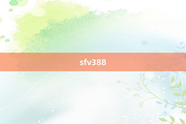 sfv388