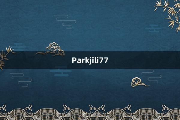 Parkjili77